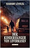 Der Kinderfänger ...