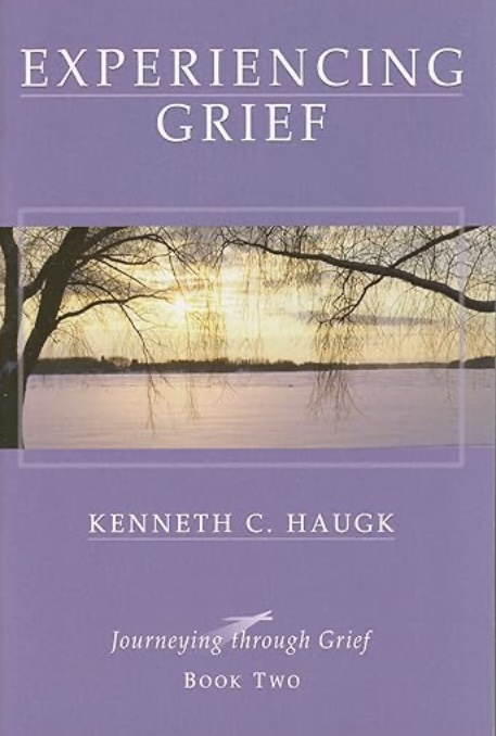 Experiencing Grief (Journeying Through Grief, Book Two)