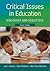 Critical Issues in Education by Nelson, Jack, Palonsky, Stuart, McCarthy, Mary Rose. (McGraw-Hill Humanities/Social Sciences/Languages,2012) [Paperback] 8th Edition