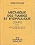 Mécanique des fluides et hydraulique by Ranald V. Giles