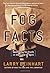 Fog Facts: Searching for Tr...