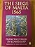 The Siege of Malta by Francisco Balbi Di Correggio (2003-01-30)
