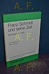 Franz Schmidt und seine Zeit: Symposium 1985 (Studien zu Franz Schmidt Bd. IV)