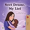 Soet Drome, My Lief