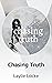 Chasing Truth by Laylie Locke