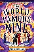 The World-Famous Nine (The World-Famous Nine #1)