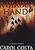 A Deadly Hand by Carol Costa (2006-10-24)