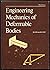 Engineering mechanics of deformable bodies