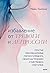 Izbavlenie ot trevogi i depressii. Prostye praktiki, kotorye pomogut upravlyat svoim nastroeniem i ch
