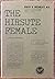 The Hirsute Female; Rh Factor by Edward C. Hughes