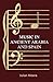 Music In Ancient Arabia And Spain by Julian Ribera (2014-08-20)
