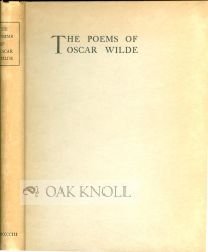THE POEMS OF OSCAR WILDE: RAVENNA, POEMS, THE SPHINX, THE BALLAD OF READING GAOL