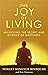 The Joy of Living: Unlocking the Secret and Science of Happiness by Eric Swanson Yongey Mingyur Rinpoche(2009-08-13)