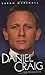 Daniel Craig: The Biography by Sarah Marshall (2009-04-01)