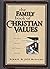The Family Book of Christian Values: Timeless Stories for Today's Family