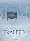 Trapped by Michael Northrop