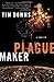 Plaguemaker by Downs, Tim(J...