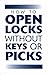 How to Open Locks without Keys or Picks (Locksmithing) by Paladin Press (1-Jan-1994) Paperback