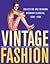 Vintage Fashion (07) by Wri...