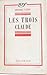 Les trois claude