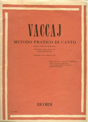 Vaccaj: Metodo Pratico di Canto (Ariette su testi di Metastasio) (Mezzo Soprano i Baritono) - Practical Vocal Method (Mezzo-Soprano or Baritone)