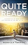 Quite Ready: A Ch...