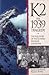 Vtg K2 The 1939 Tragedy: Th...