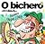O Bichero XI: Ei carballeira!