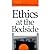 Ethics at the Bedside (Paperback) - Common