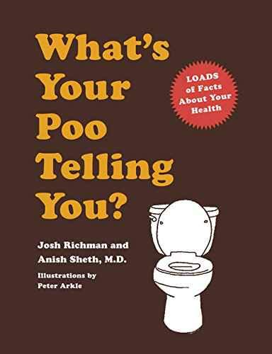 What's Your Poo Telling You?: (Funny Bathroom Books, Health Books, Humor Books, Funny Gift Books) - Hardcover by Anish Sheth
