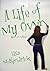 A Life of My Own by Lisa McKendrick (2003-01-04)