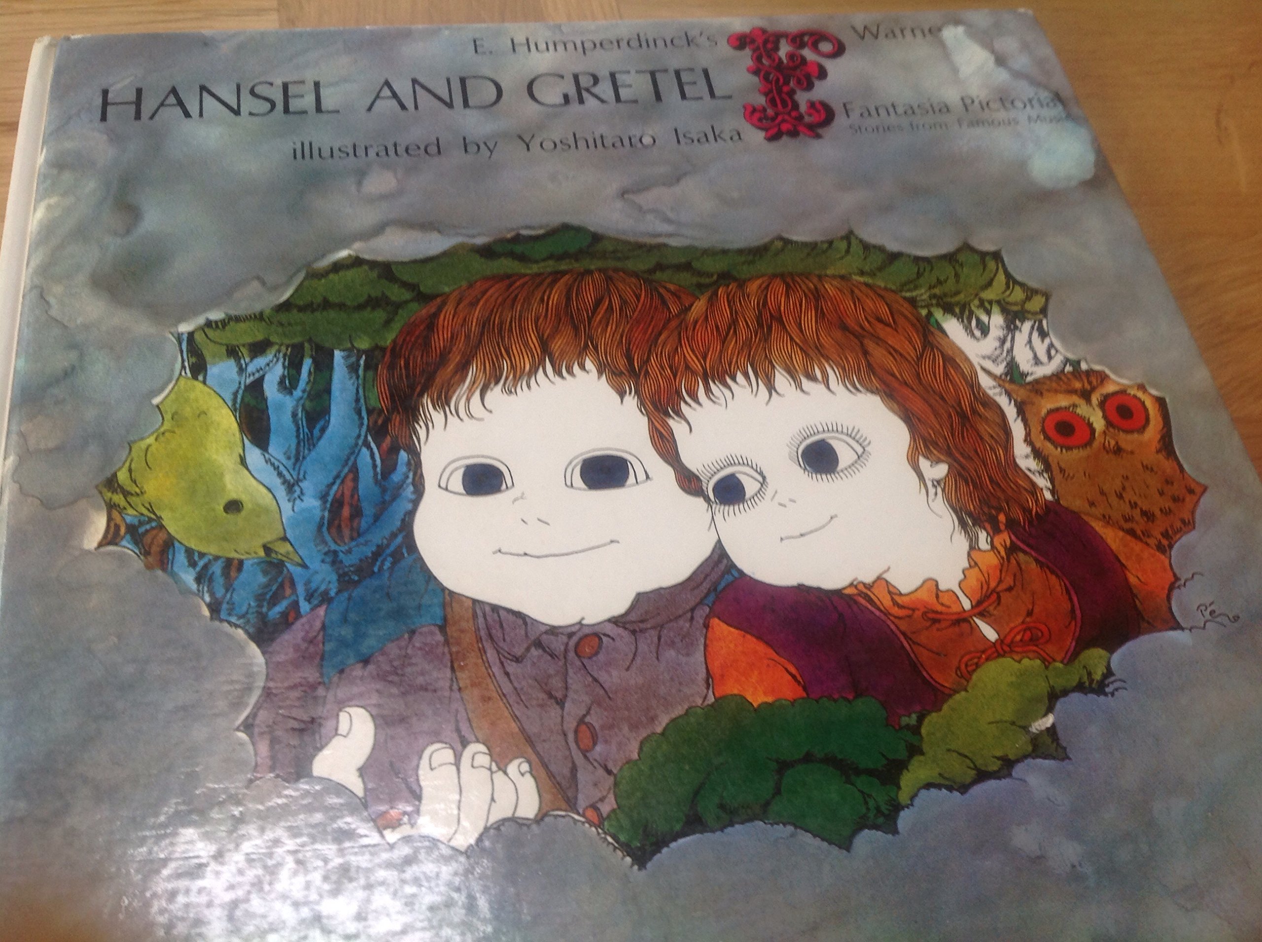 Hansel and Gretel (Based Upon E. Humperdinck's Opera After the Story by the Brothers Grimm)