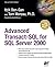 Advanced Transact-SQL for SQL Server 2000 by Itzik Ben-Gan (2003-06-19)
