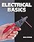 Electrical Basics by Rick Peters (2003-07-02)