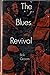 The blues revival (Blues paperbacks)