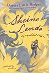 Sheine Lende by Darcie Little Badger Sheine Lende by Darcie Little Badger