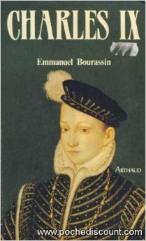 Charles IX de Bourassin Emmanuel ( 25 janvier 1994 )