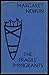 The Fragile Immigrants by Margaret Newlin