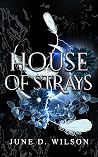 House of Strays