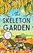 The Skeleton Garden by Marty Wingate