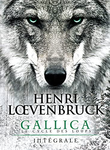 Cover of Gallica - Le Cycle des Loups