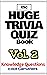 Huge Trivia Quiz Book - Vol...