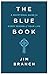 [By Jim Branch The Blue Book]: A Devotional Guide for Every Season of Your Life:Jim Branch THE BLUE BOOK