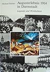 "Augusterlebnis 1914" in Darmstadt: Legende und Wirklichkeit (German Edition)