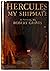 Hercules, My Shipmate by Robert Graves