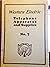 Western Electric Telephone Apparatus and Supplies Catalog No. 7 by Western Electric