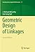 Geometric Design of Linkages (Interdisciplinary Applied Mathematics) by J. Michael McCarthy (2012-12-27)