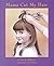 Mama Cut My Hair (Books for...