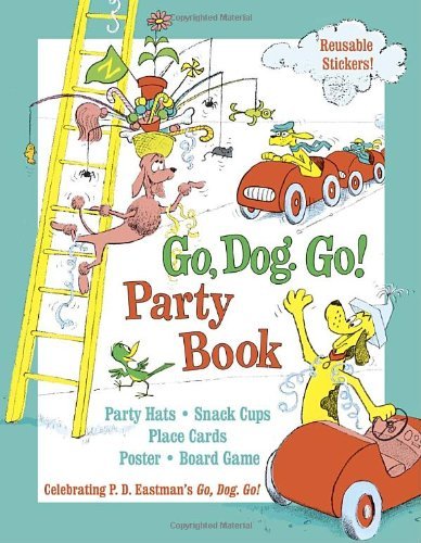 Go, Dog. Go! Party Book by P.D. Eastman (January 25,2011)