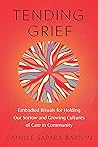 Tending Grief: Em...